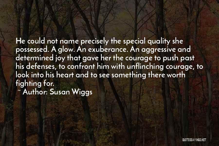 He's Not Worth Fighting For Quotes By Susan Wiggs