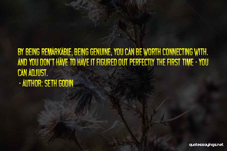 He's Not Worth My Time Quotes By Seth Godin