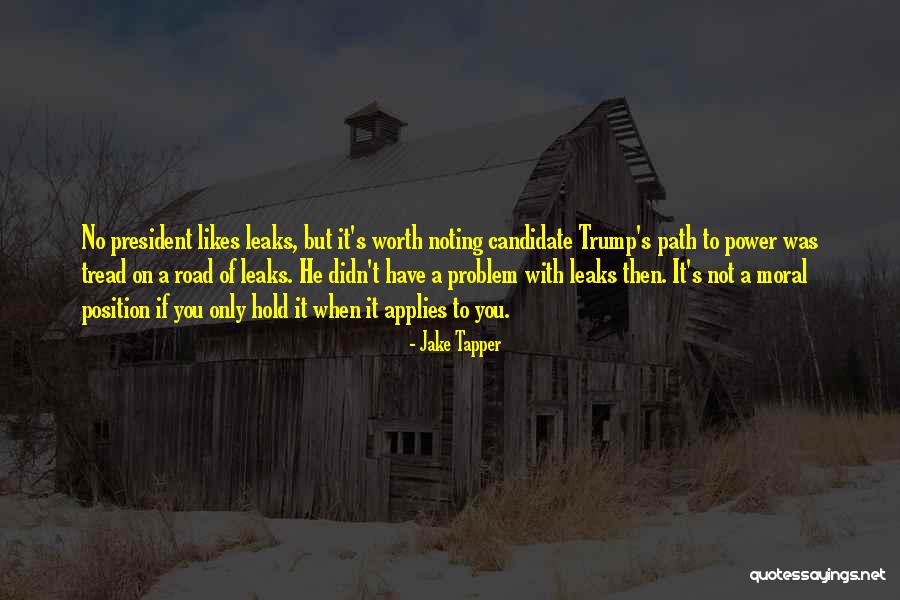He's Not Worth You Quotes By Jake Tapper He's Not Worth You Quotes By Jake Tapper