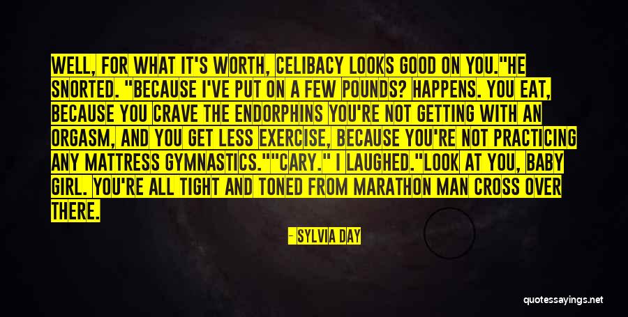 He's Not Worth You Quotes By Sylvia Day He's Not Worth You Quotes By Sylvia Day