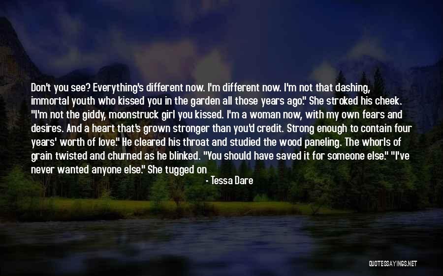 He's Not Worth You Quotes By Tessa Dare He's Not Worth You Quotes By Tessa Dare