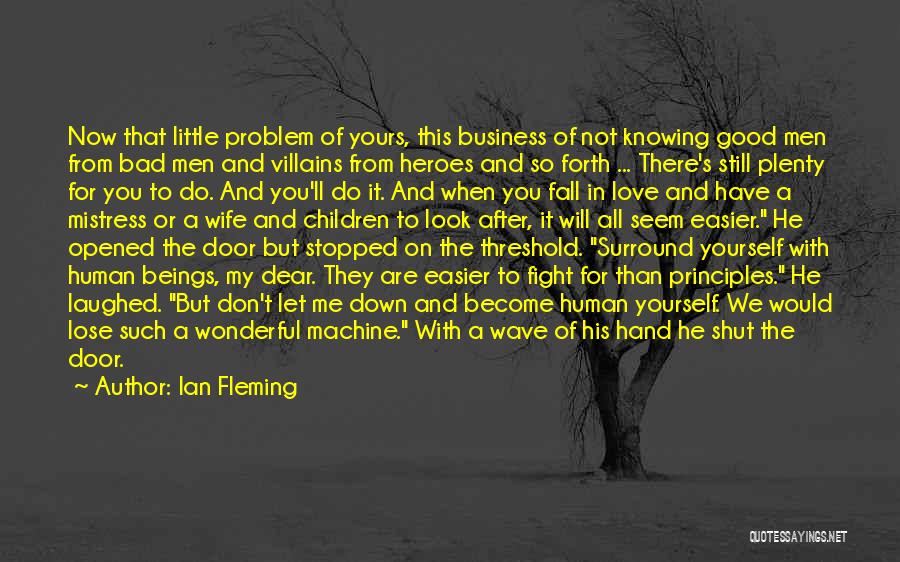 He's Not Yours Quotes By Ian Fleming