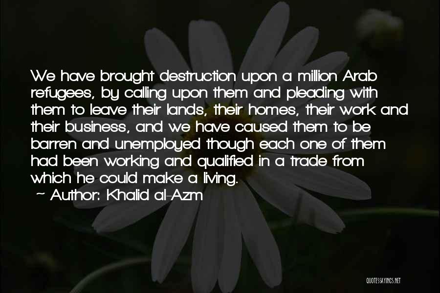 He's One In A Million Quotes By Khalid Al-Azm