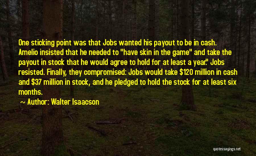 He's One In A Million Quotes By Walter Isaacson