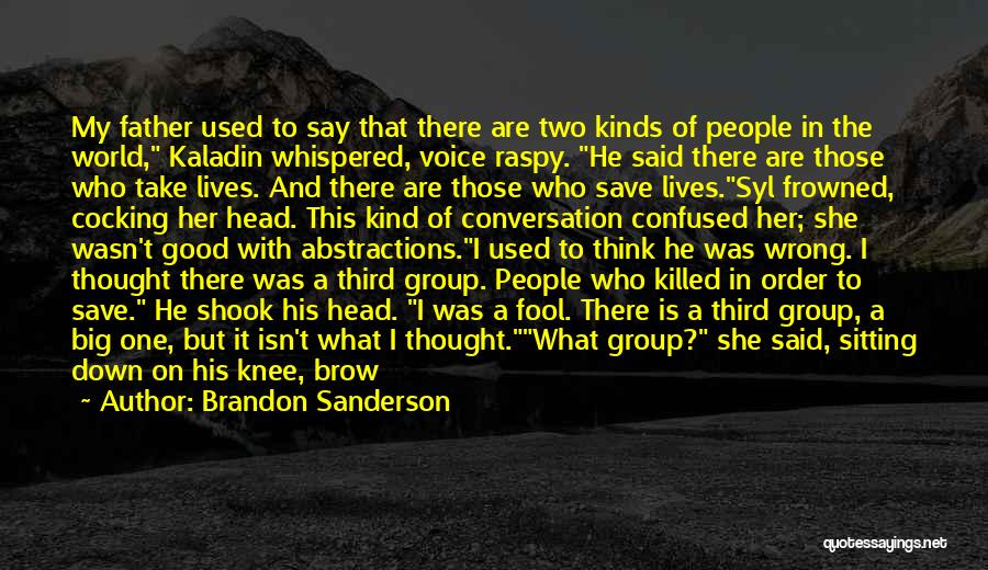 He's One Of A Kind Quotes By Brandon Sanderson