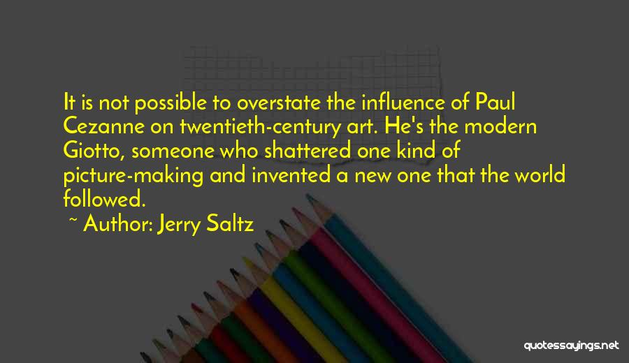 He's One Of A Kind Quotes By Jerry Saltz