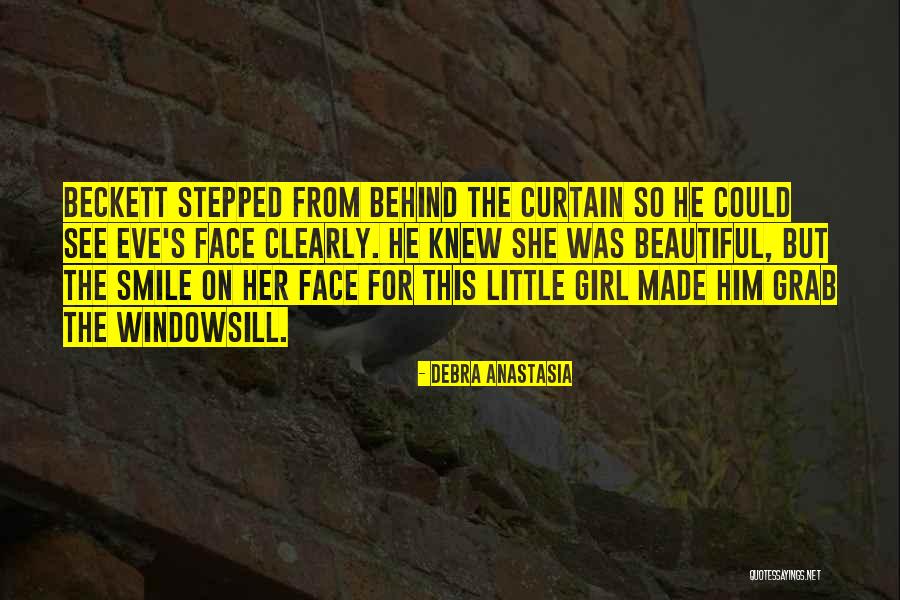 He's So Beautiful Quotes By Debra Anastasia He's So Beautiful Quotes By Debra Anastasia