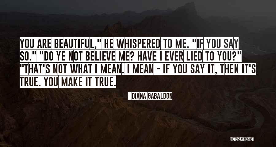 He's So Beautiful Quotes By Diana Gabaldon He's So Beautiful Quotes By Diana Gabaldon