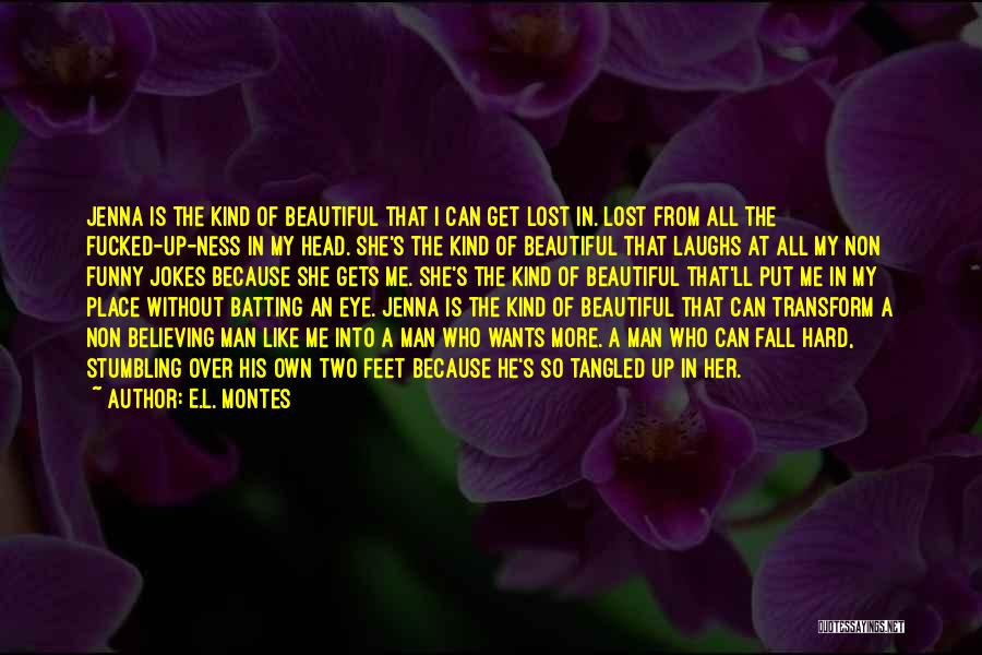 He's So Beautiful Quotes By E.L. Montes