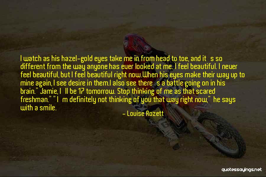 He's So Beautiful Quotes By Louise Rozett