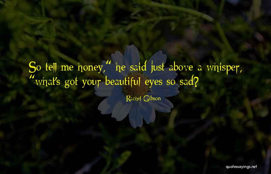 He's So Beautiful Quotes By Rachel Gibson He's So Beautiful Quotes By Rachel Gibson