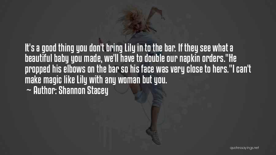 He's So Beautiful Quotes By Shannon Stacey