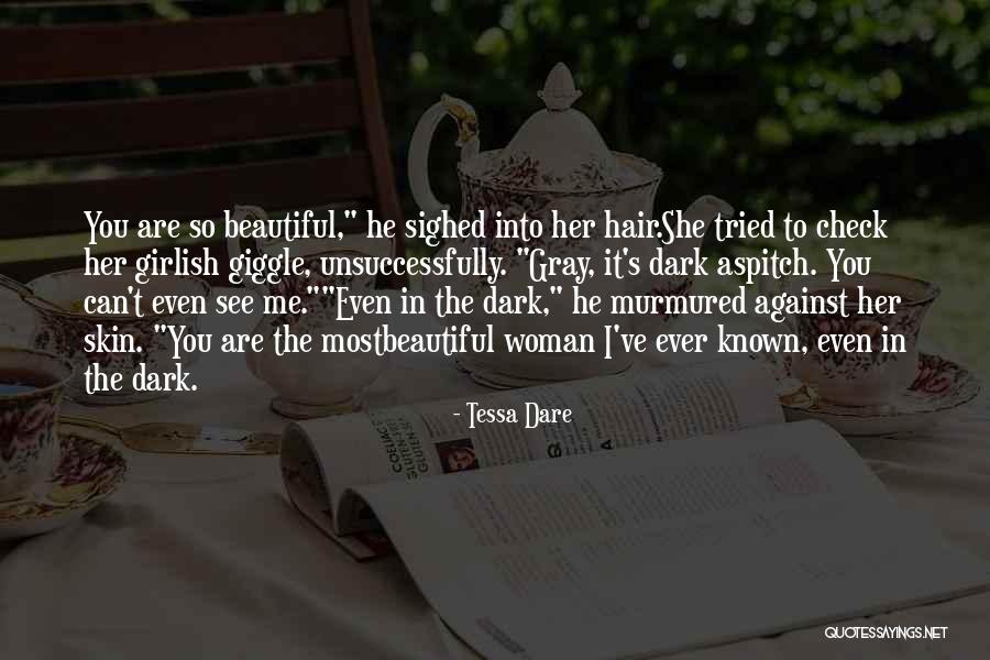 He's So Beautiful Quotes By Tessa Dare