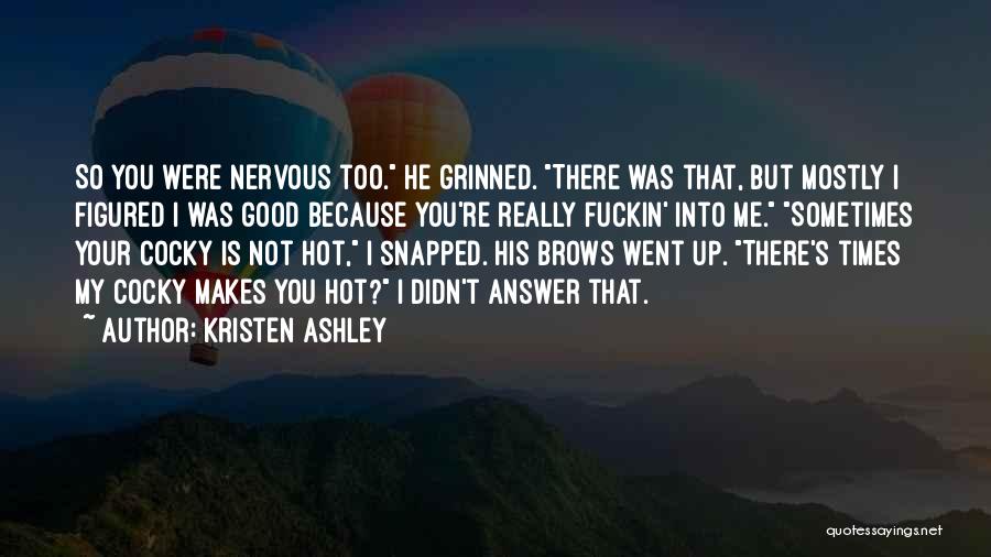 He's So Hot Quotes By Kristen Ashley
