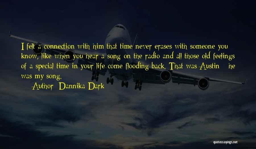 He's Someone Special Quotes By Dannika Dark