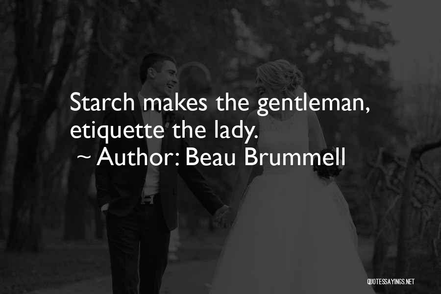 He's Such A Gentleman Quotes By Beau Brummell