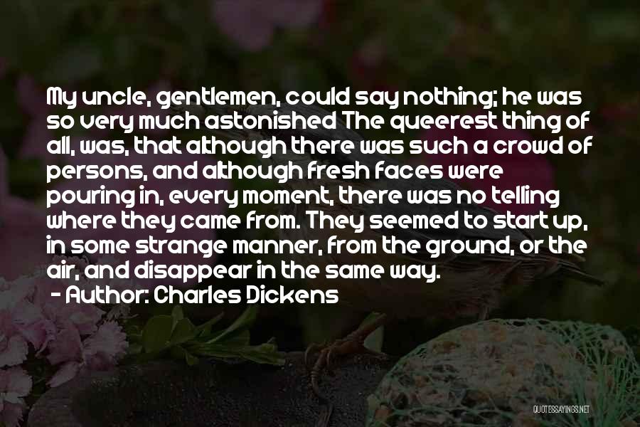 He's Such A Gentleman Quotes By Charles Dickens