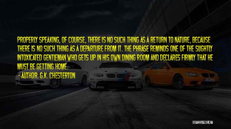 He's Such A Gentleman Quotes By G.K. Chesterton