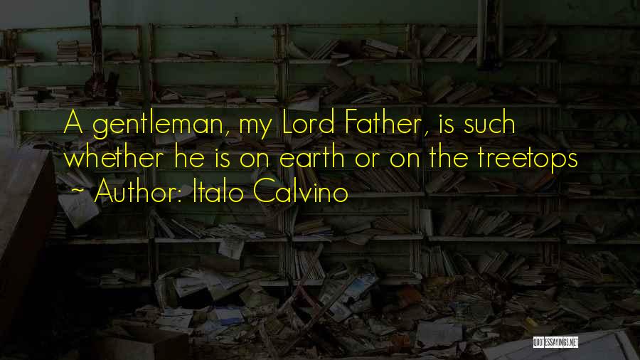 He's Such A Gentleman Quotes By Italo Calvino
