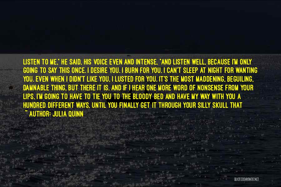 He's The Only One For Me Quotes By Julia Quinn