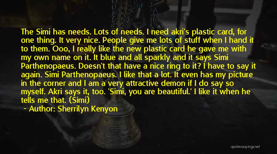 He's Too Nice Quotes By Sherrilyn Kenyon