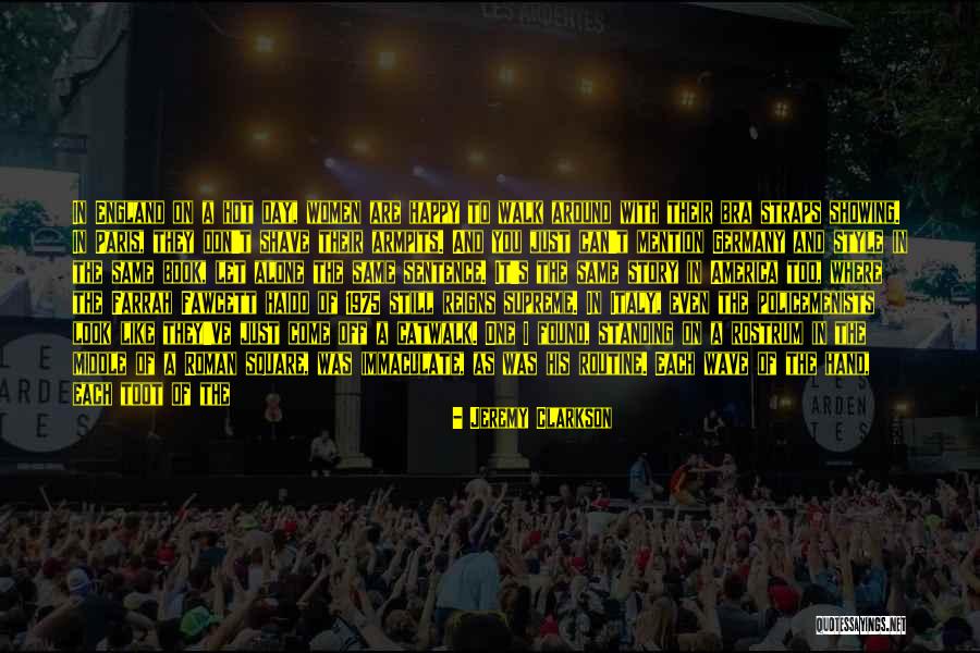 He's Too Perfect Quotes By Jeremy Clarkson He's Too Perfect Quotes By Jeremy Clarkson