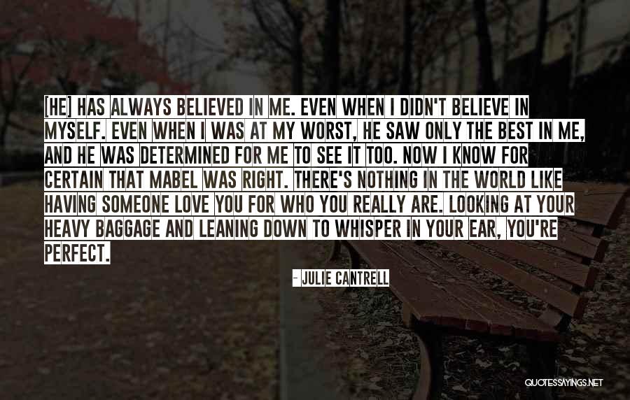 He's Too Perfect Quotes By Julie Cantrell He's Too Perfect Quotes By Julie Cantrell