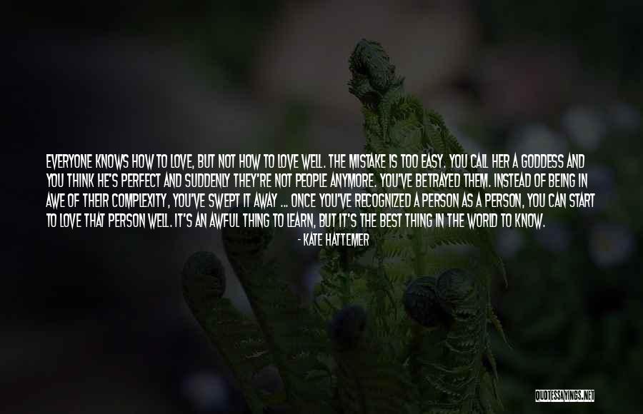 He's Too Perfect Quotes By Kate Hattemer He's Too Perfect Quotes By Kate Hattemer