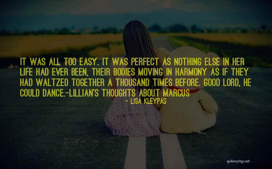 He's Too Perfect Quotes By Lisa Kleypas He's Too Perfect Quotes By Lisa Kleypas