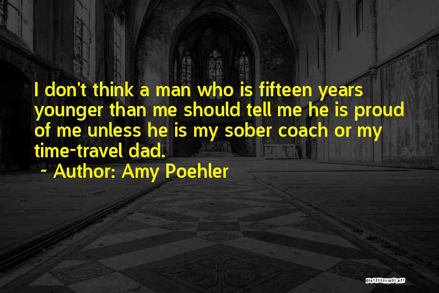 He's Younger Than Me Quotes By Amy Poehler