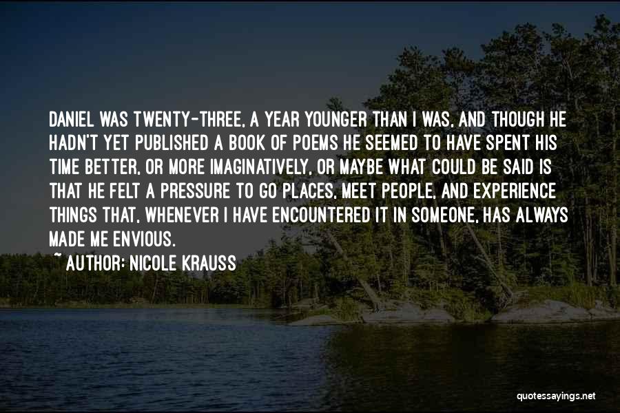 He's Younger Than Me Quotes By Nicole Krauss