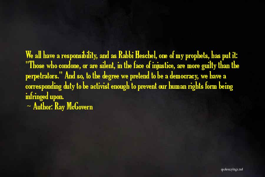 Heschel Prophets Quotes By Ray McGovern