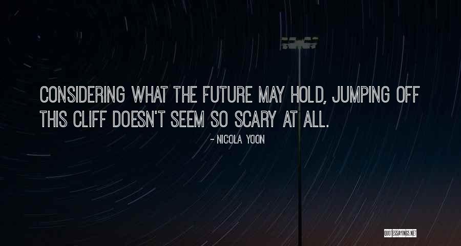 Hesh Walker Quotes By Nicola Yoon Hesh Walker Quotes By Nicola Yoon