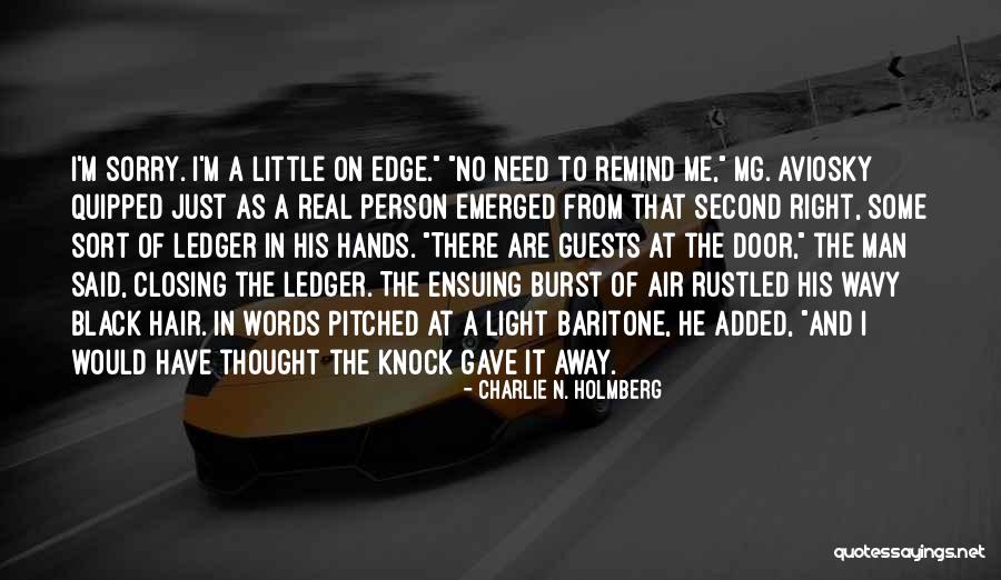 Heshie Quotes By Charlie N. Holmberg Heshie Quotes By Charlie N. Holmberg