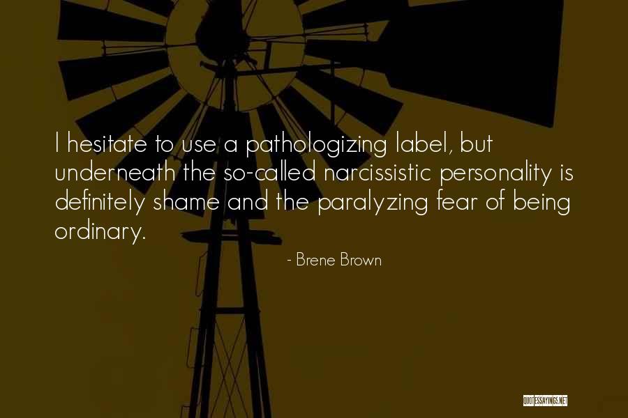 Hesitate Quotes By Brene Brown Hesitate Quotes By Brene Brown