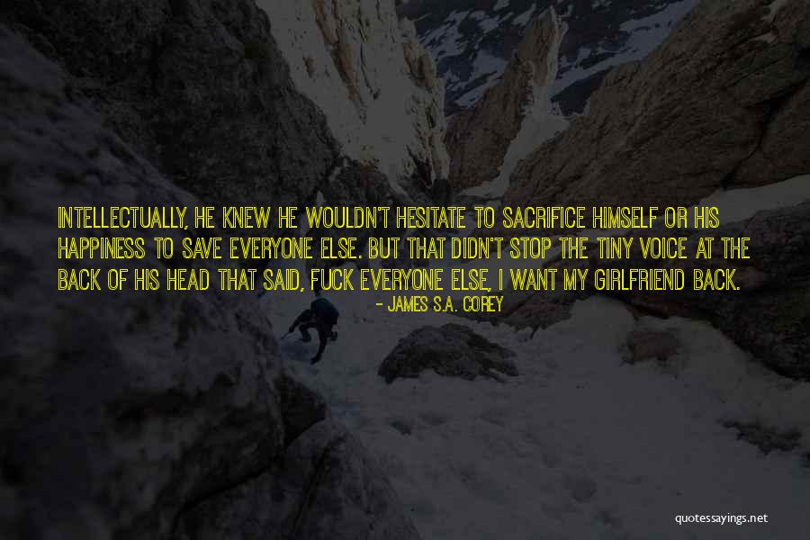 Hesitate Quotes By James S.A. Corey Hesitate Quotes By James S.A. Corey