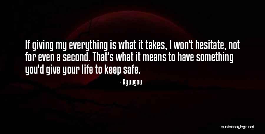 Hesitate Quotes By Kyuugou Hesitate Quotes By Kyuugou