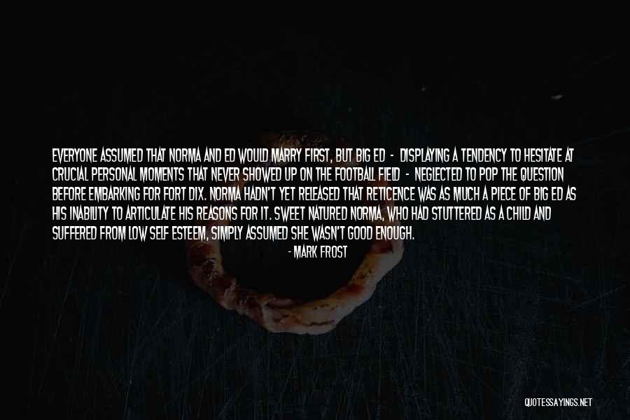 Hesitate Quotes By Mark Frost Hesitate Quotes By Mark Frost