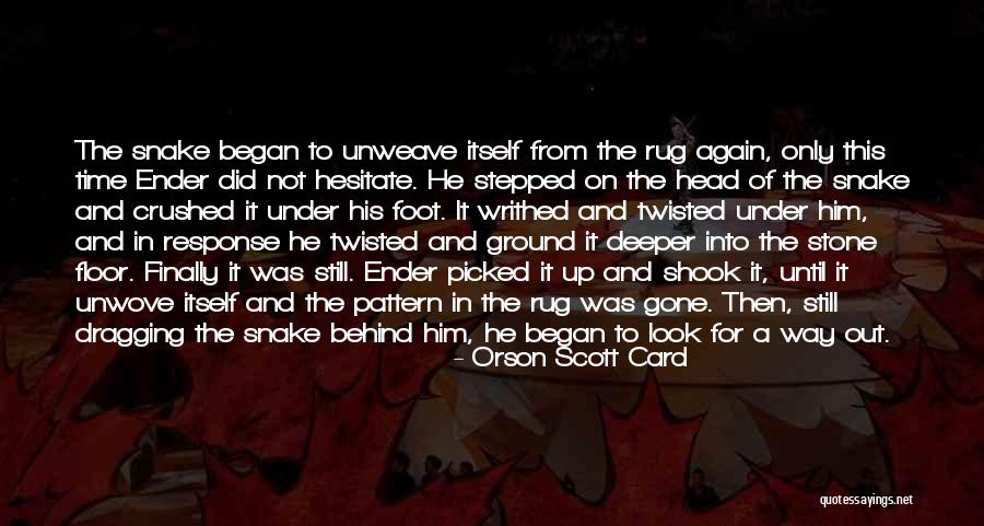 Hesitate Stone Quotes By Orson Scott Card Hesitate Stone Quotes By Orson Scott Card