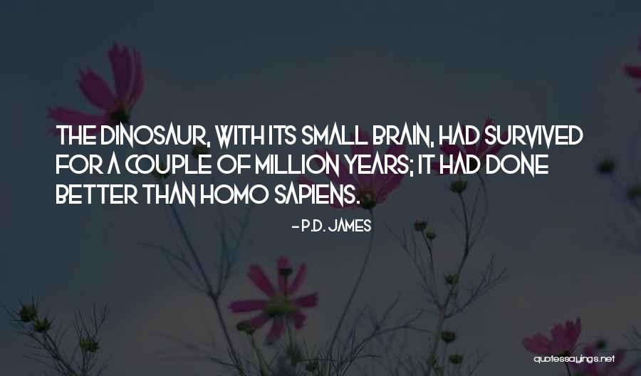 Heskel Dermatology Quotes By P.D. James