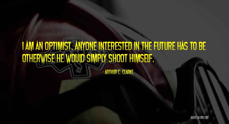 Heskel Elias Quotes By Arthur C. Clarke Heskel Elias Quotes By Arthur C. Clarke