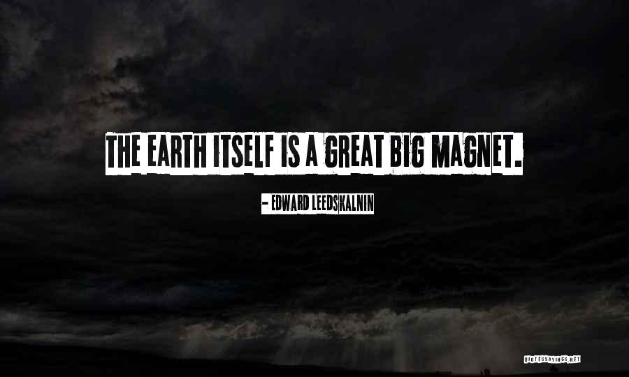 Hesmondhalgh Theory Quotes By Edward Leedskalnin Hesmondhalgh Theory Quotes By Edward Leedskalnin