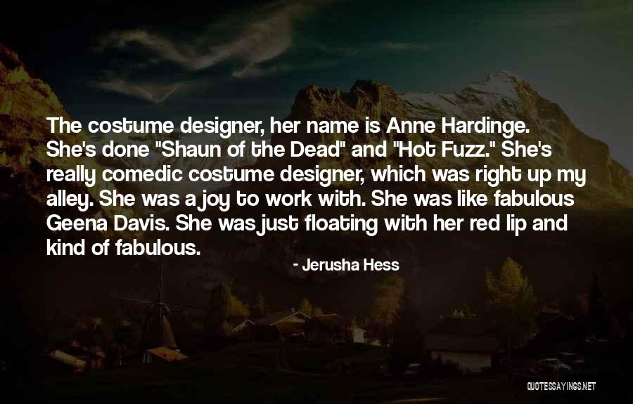 Hess Quotes By Jerusha Hess