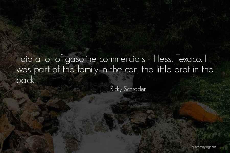 Hess Quotes By Ricky Schroder