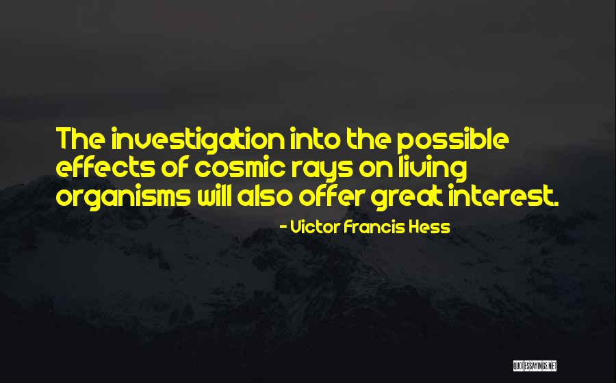 Hess Quotes By Victor Francis Hess