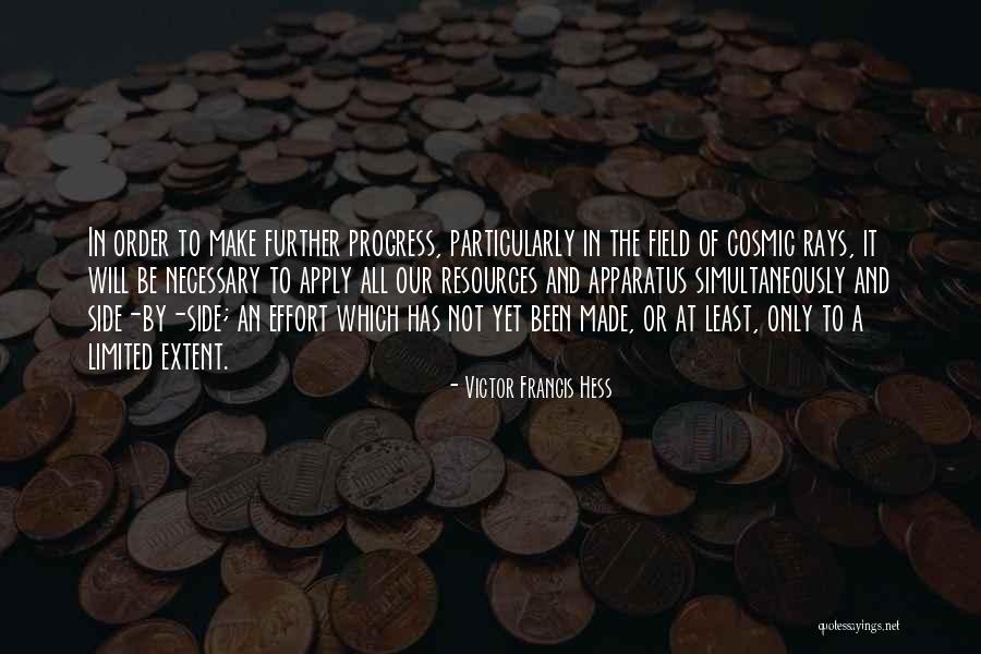 Hess Quotes By Victor Francis Hess