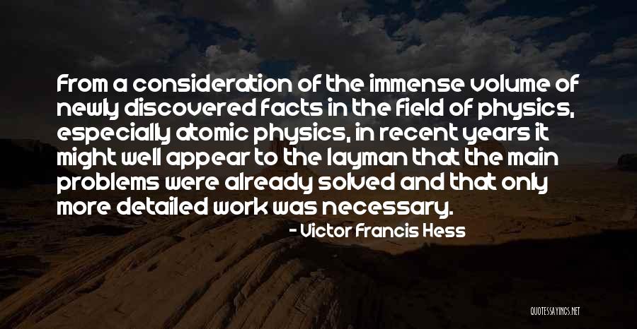 Hess Quotes By Victor Francis Hess