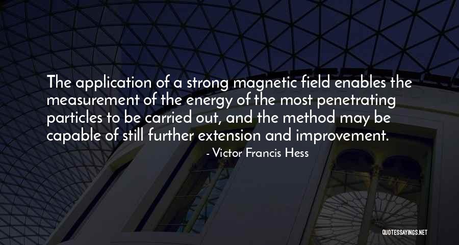 Hess Quotes By Victor Francis Hess