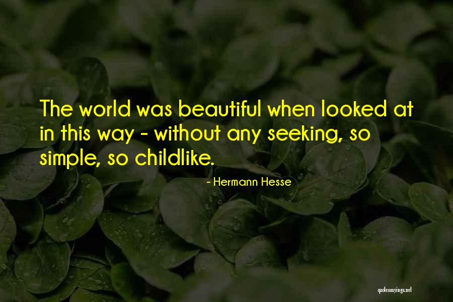 Hesse Hermann Quotes By Hermann Hesse Hesse Hermann Quotes By Hermann Hesse