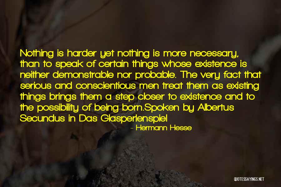 Hesse Hermann Quotes By Hermann Hesse Hesse Hermann Quotes By Hermann Hesse